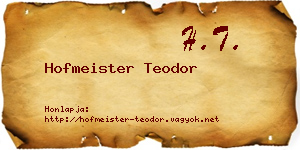 Hofmeister Teodor névjegykártya